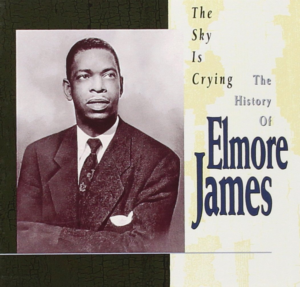 Elmo James / The Sky Is Crying オリジナル The Sky Is Crying: The History of Elmore James | Amazon.com.br